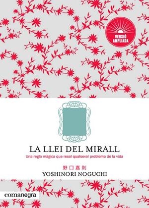 LA LLEI DEL MIRALL (VERSIÓ AMPLIADA) | 9788417188801 | NOGUCHI, YOSHINORI | Galatea Llibres | Llibreria online de Reus, Tarragona | Comprar llibres en català i castellà online