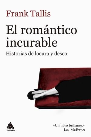 EL ROMÁNTICO INCURABLE | 9788416222933 | TALLIS, FRANK | Galatea Llibres | Llibreria online de Reus, Tarragona | Comprar llibres en català i castellà online