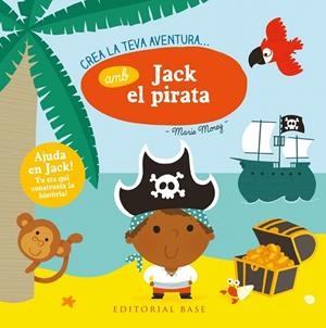 CREA LA TEVA AVENTURA AMB JACK EL PIRATA | 9788417183875 | MOREY, MARIE | Galatea Llibres | Librería online de Reus, Tarragona | Comprar libros en catalán y castellano online