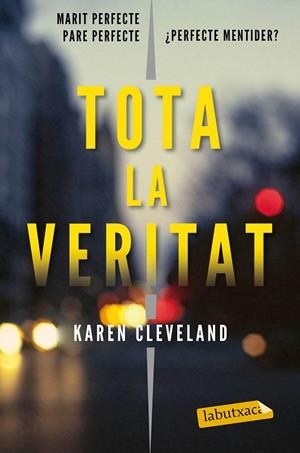 TOTA LA VERITAT | 9788417420475 | CLEVELAND, KAREN | Galatea Llibres | Llibreria online de Reus, Tarragona | Comprar llibres en català i castellà online