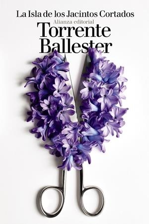 LA ISLA DE LOS JACINTOS CORTADOS | 9788491813422 | TORRENTE BALLESTER, GONZALO | Galatea Llibres | Llibreria online de Reus, Tarragona | Comprar llibres en català i castellà online