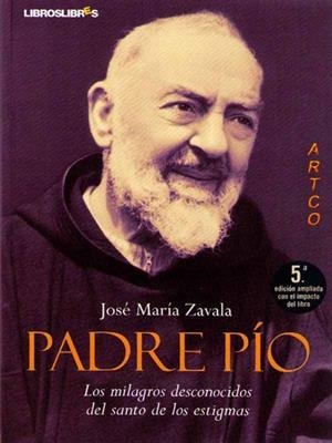 PADRE PÍO | 9788492654703 | ZAVALA, JOSÉ MARÍA | Galatea Llibres | Llibreria online de Reus, Tarragona | Comprar llibres en català i castellà online