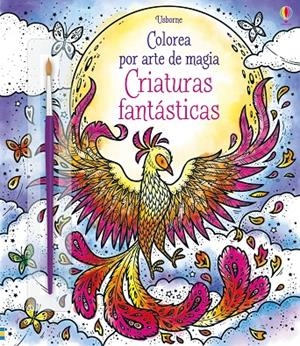 CRIATURAS FANTASTICAS. COLOREA POR ARTE DE MAGIA | 9781474960793 | AA.VV | Galatea Llibres | Llibreria online de Reus, Tarragona | Comprar llibres en català i castellà online