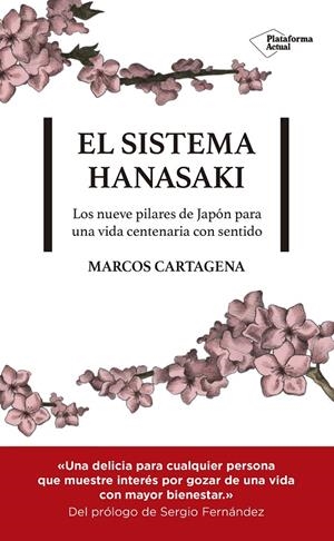 EL SISTEMA HANASAKI | 9788417622107 | CARTAGENA, MARCOS | Galatea Llibres | Librería online de Reus, Tarragona | Comprar libros en catalán y castellano online