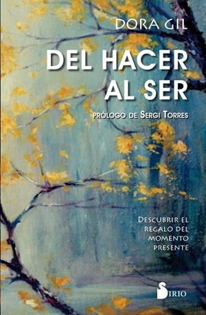 DEL HACER AL SER | 9788417399658 | GIL RUIZ, DORA | Galatea Llibres | Librería online de Reus, Tarragona | Comprar libros en catalán y castellano online