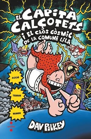 EL CAPITA CALÇOTETS I EL CAOS COSMIC DE LA COMUNA LILA 8 | 9788466145725 | PILKEY, DAV | Galatea Llibres | Llibreria online de Reus, Tarragona | Comprar llibres en català i castellà online