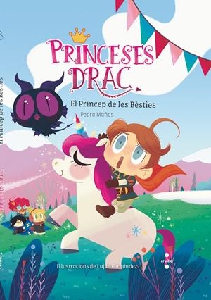 PRINCESES DRAC 8. EL PRINCEP DE LES BESTIES | 9788466145930 | MAÑAS, PEDRO | Galatea Llibres | Librería online de Reus, Tarragona | Comprar libros en catalán y castellano online