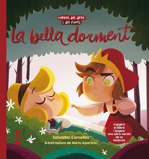 LA BELLA DORMENT/LA BELLA I LA BRUIXA DORMENT | 9788466145947 | COMELLES, SALVADOR | Galatea Llibres | Llibreria online de Reus, Tarragona | Comprar llibres en català i castellà online
