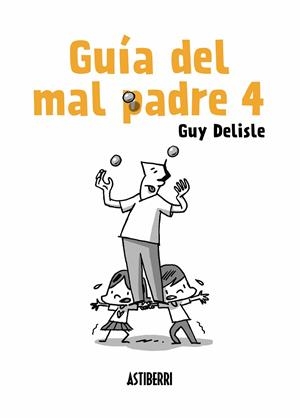 GUÍA DEL MAL PADRE 4 | 9788417575007 | DELISLE, GUY | Galatea Llibres | Llibreria online de Reus, Tarragona | Comprar llibres en català i castellà online
