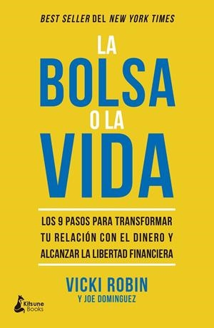 LA BOLSA O LA VIDA | 9788416788101 | ROBIN, VICKI/DOMINGUEZ, JOE | Galatea Llibres | Llibreria online de Reus, Tarragona | Comprar llibres en català i castellà online