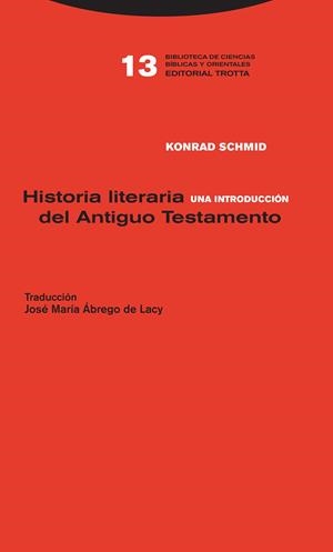 HISTORIA LITERARIA DEL ANTIGUO TESTAMENTO | 9788498797442 | SCHMID, KONRAD | Galatea Llibres | Llibreria online de Reus, Tarragona | Comprar llibres en català i castellà online