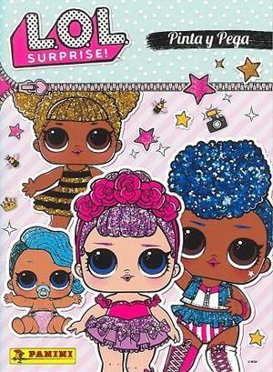 LOL SURPRISE PINTA Y PEGA | 9788427871205 | VV.AA. | Galatea Llibres | Librería online de Reus, Tarragona | Comprar libros en catalán y castellano online