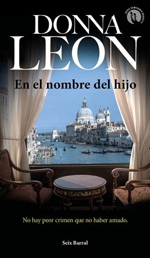 EN EL NOMBRE DEL HIJO | 9788432234811 | LEON, DONNA | Galatea Llibres | Llibreria online de Reus, Tarragona | Comprar llibres en català i castellà online