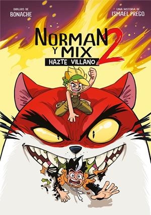 NORMAN Y MIX 2: HAZTE VILLANO | 9788490439364 | WISMICHU | Galatea Llibres | Llibreria online de Reus, Tarragona | Comprar llibres en català i castellà online