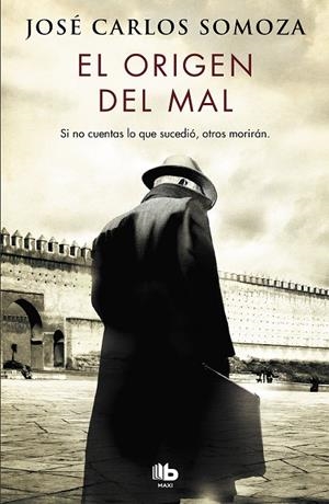 EL ORIGEN DEL MAL | 9788490708026 | SOMOZA, JOSÉ CARLOS | Galatea Llibres | Llibreria online de Reus, Tarragona | Comprar llibres en català i castellà online