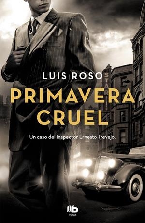 PRIMAVERA CRUEL (INSPECTOR TREVEJO 2) | 9788490708033 | ROSO, LUIS | Galatea Llibres | Llibreria online de Reus, Tarragona | Comprar llibres en català i castellà online