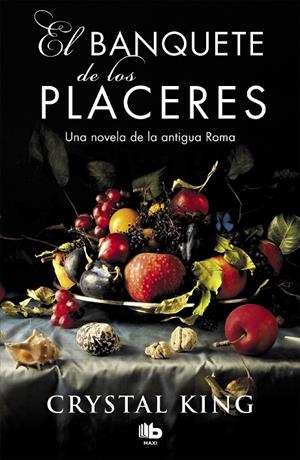EL BANQUETE DE LOS PLACERES | 9788490708040 | KING, CRYSTAL | Galatea Llibres | Llibreria online de Reus, Tarragona | Comprar llibres en català i castellà online
