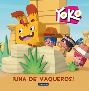 UNA DE VAQUEROS! (YOKO) | 9788448851866 | Galatea Llibres | Librería online de Reus, Tarragona | Comprar libros en catalán y castellano online