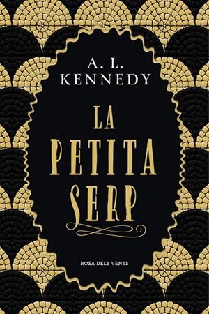 LA PETITA SERP | 9788417627096 | KENNEDY, A. L. | Galatea Llibres | Llibreria online de Reus, Tarragona | Comprar llibres en català i castellà online