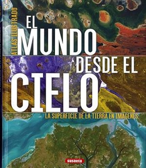 EL MUNDO DESDE EL CIELO | 9788467765816 | GEEL, HANS | Galatea Llibres | Librería online de Reus, Tarragona | Comprar libros en catalán y castellano online