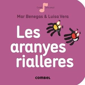 LES ARANYES RIALLERES | 9788491014300 | BENEGAS, MAR; VERA, LUISA | Galatea Llibres | Librería online de Reus, Tarragona | Comprar libros en catalán y castellano online