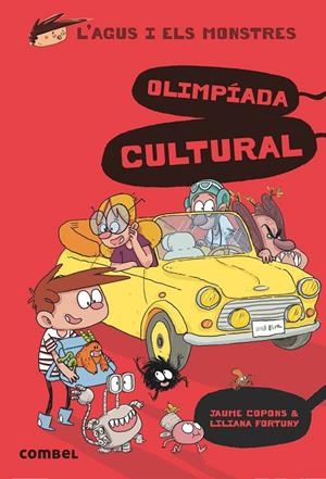 OLIMPÍADA CULTURAL (L'AGUS I ELS MONSTRES, 13) | 9788491014683 | COPONS, JAUME; FORTUNY, LILIANA | Galatea Llibres | Llibreria online de Reus, Tarragona | Comprar llibres en català i castellà online