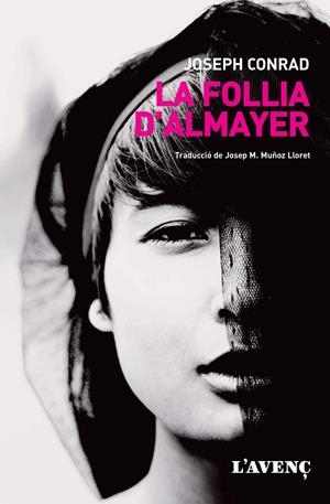 LA FOLLIA D'ALMAYER | 9788416853274 | CONRAD, JOSEPH | Galatea Llibres | Llibreria online de Reus, Tarragona | Comprar llibres en català i castellà online