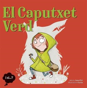 EL CAPUTXET VERD | 9788424663971 | FITE, ANNA | Galatea Llibres | Llibreria online de Reus, Tarragona | Comprar llibres en català i castellà online