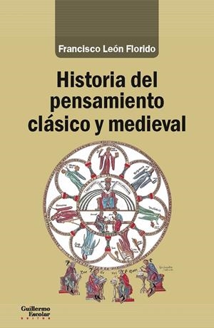 HISTORIA DEL PENSAMIENTO CLASICO Y MEDIEVAL | 9788417134518 | LEON FLORIDO, FRANCISCO | Galatea Llibres | Llibreria online de Reus, Tarragona | Comprar llibres en català i castellà online