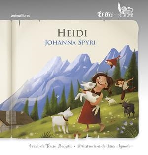 HEIDI | 9788417599065 | SPYRI, JOHANNA | Galatea Llibres | Llibreria online de Reus, Tarragona | Comprar llibres en català i castellà online