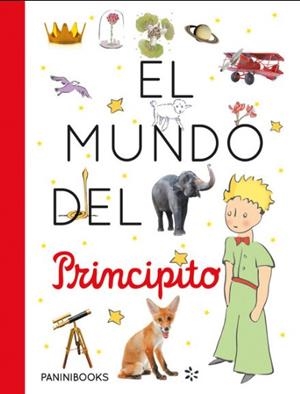 EL MUNDO DEL PRINCIPITO | 9788491677215 | VV.AA. | Galatea Llibres | Llibreria online de Reus, Tarragona | Comprar llibres en català i castellà online