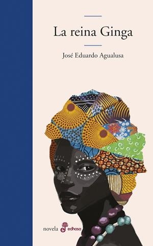 LA REINA GINGA | 9788435011228 | AGUALUSA, JOSÉ EDUARDO | Galatea Llibres | Llibreria online de Reus, Tarragona | Comprar llibres en català i castellà online