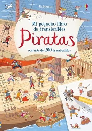 PIRATAS CON MAS DE 200 TRANSFERIBLES | 9781474959322 | AA.VV. | Galatea Llibres | Llibreria online de Reus, Tarragona | Comprar llibres en català i castellà online