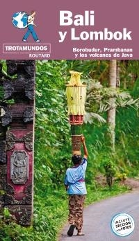 BALI Y LOMBOK GUIA TROTAMUNDOS 2019 | 9788417245122 | GLOAGUEN, PHILIPPE | Galatea Llibres | Llibreria online de Reus, Tarragona | Comprar llibres en català i castellà online