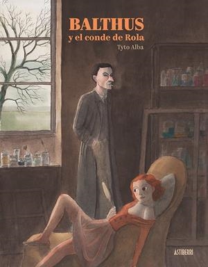 BALTHUS Y EL CONDE DE ROLA | 9788417575229 | ALBA, TYTO | Galatea Llibres | Llibreria online de Reus, Tarragona | Comprar llibres en català i castellà online