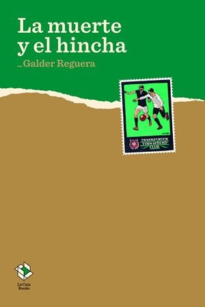 LA MUERTE Y EL HINCHA | 9788417496050 | REGUERA, GALDER | Galatea Llibres | Llibreria online de Reus, Tarragona | Comprar llibres en català i castellà online