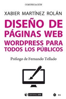DISEÑO DE PAGINAS WEB WORDPRESS PARA TODOS LOS PUBLICOS | 9788491804154 | MARTINEZ, XAVIER | Galatea Llibres | Llibreria online de Reus, Tarragona | Comprar llibres en català i castellà online