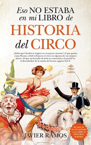 ESTO NO ESTABA EN MI LIBRO DE HISTORIA DEL CIRCO | 9788417558062 | Galatea Llibres | Llibreria online de Reus, Tarragona | Comprar llibres en català i castellà online