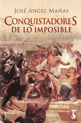 CONQUISTADORES DE LO IMPOSIBLE | 9788417241346 | MAÑAS, JOSE ANGEL | Galatea Llibres | Librería online de Reus, Tarragona | Comprar libros en catalán y castellano online