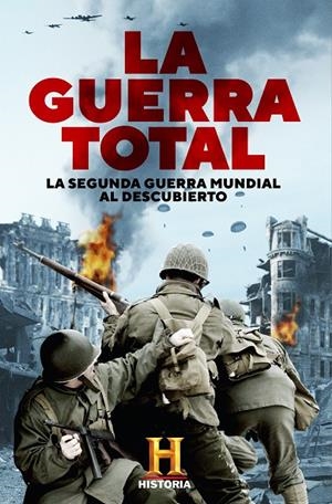 LA GUERRA TOTAL | 9788401022210 | CANAL HISTORIA | Galatea Llibres | Llibreria online de Reus, Tarragona | Comprar llibres en català i castellà online