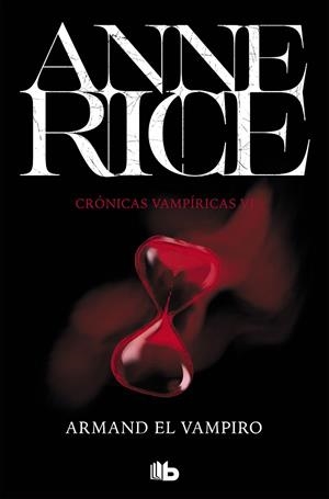 ARMAND EL VAMPIRO (CRÓNICAS VAMPÍRICAS 6) | 9788490707715 | RICE, ANNE | Galatea Llibres | Llibreria online de Reus, Tarragona | Comprar llibres en català i castellà online