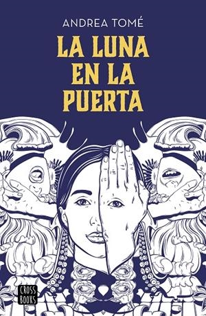 LA LUNA EN LA PUERTA | 9788408202196 | TOMÉ, ANDREA | Galatea Llibres | Llibreria online de Reus, Tarragona | Comprar llibres en català i castellà online