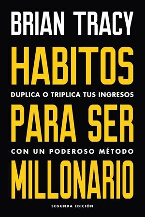 HÁBITOS PARA SER MILLONARIO | 9788494606687 | TRACY, BRIAN | Galatea Llibres | Librería online de Reus, Tarragona | Comprar libros en catalán y castellano online