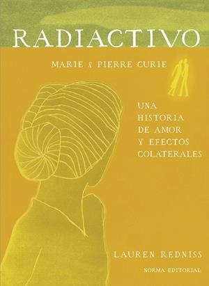RADIACTIVO | 9788467934489 | REDNISS, LAUREN | Galatea Llibres | Llibreria online de Reus, Tarragona | Comprar llibres en català i castellà online