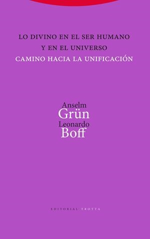 LO DIVINO EN EL SER HUMANO Y EN EL UNIVERSO | 9788498797794 | GRÜN, ANSELM/BOFF, LEONARDO | Galatea Llibres | Llibreria online de Reus, Tarragona | Comprar llibres en català i castellà online