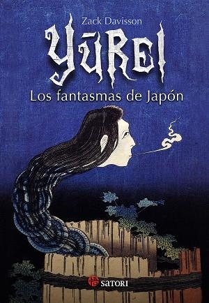 YUREI. LOS FANTASMAS DE JAPON | 9788417419127 | DAVISSON, ZACK | Galatea Llibres | Llibreria online de Reus, Tarragona | Comprar llibres en català i castellà online