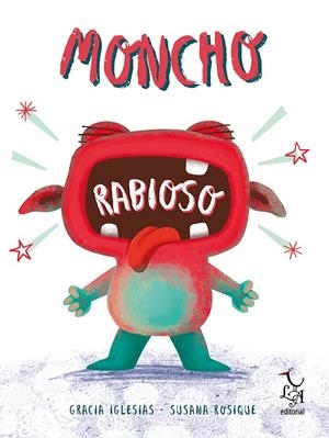 MONCHO RABIOSO | 9788494746284 | IGLESIAS LODARES, GRACIA | Galatea Llibres | Llibreria online de Reus, Tarragona | Comprar llibres en català i castellà online