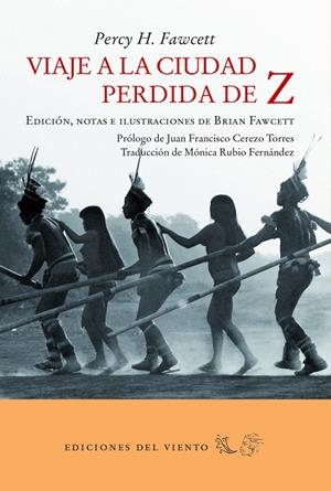VIAJE A LA CIUDAD PERDIDA DE Z | 9788494925443 | FAWCETT, PERCY | Galatea Llibres | Librería online de Reus, Tarragona | Comprar libros en catalán y castellano online