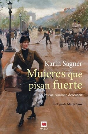 MUJERES QUE PISAN FUERTE | 9788417108991 | SAGNER, KARIN | Galatea Llibres | Llibreria online de Reus, Tarragona | Comprar llibres en català i castellà online