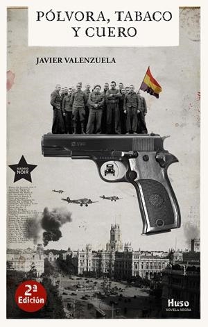POLVORA, TABACO Y CUERO | 9788494909092 | VALENZUELA, JAVIER | Galatea Llibres | Llibreria online de Reus, Tarragona | Comprar llibres en català i castellà online